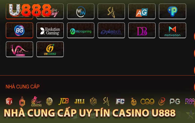 nhà cung cấp uy tín casino u888